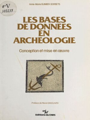 cover image of Les bases de données en archéologie